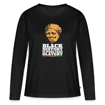 L’histoire des Noirs est plus que de l’esclavage - T-shirt manches longues Premium bio Femme - noir - Devant - Julia (174cm)