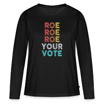 Roe Your Vote Pro-Choice Femmes Féministes - T-shirt manches longues Premium bio Femme - noir - Devant - Julia (174cm)