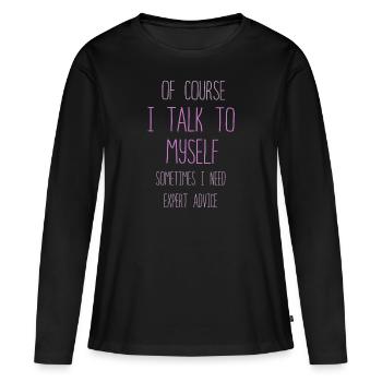 Bien sûr, je me parle parfois à moi-même - T-shirt manches longues Premium bio Femme - noir - Devant - Julia (174cm)