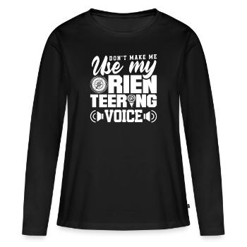 Course d’orientation ne me fait pas utiliser mon - T-shirt manches longues Premium bio Femme - noir - Devant - Julia (174cm)