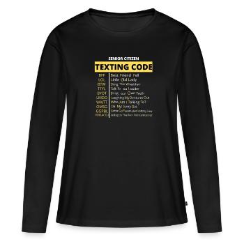 Lustiger Senioren-SMS-Code-Design Opa - Frauen Premium Bio Langarmshirt - Schwarz - Vorne - Julia (174cm)