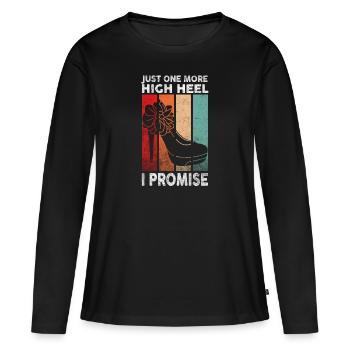 Juste un talon haut de plus que je promets - T-shirt manches longues Premium bio Femme - noir - Devant - Julia (174cm)