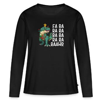 Dinosaure Fa Ra Ra Ra Rawr T-Rex Drôle - T-shirt manches longues Premium bio Femme - noir - Devant - Julia (174cm)