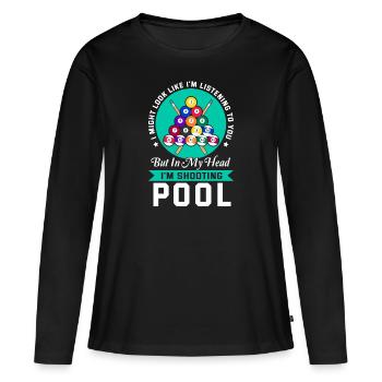 Billard billard billard - T-shirt manches longues Premium bio Femme - noir - Devant - Julia (174cm)