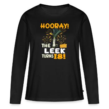 Adult 18th Bday Hooray The Leek Turns 18 Years Old - Frauen Premium Bio Langarmshirt - Schwarz - Vorne - Julia (174cm)