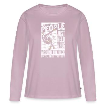 Certaines personnes ont juste besoin d’un combattant en cage câlin - T-shirt manches longues Premium bio Femme - rose poudré - Devant - Julia (174cm)