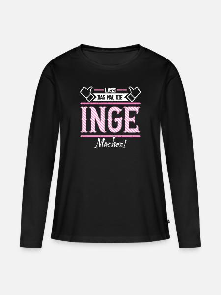 Inge Geschenkidee Geschenk Geburtstag - Frauen Premium Bio Langarmshirt - Schwarz