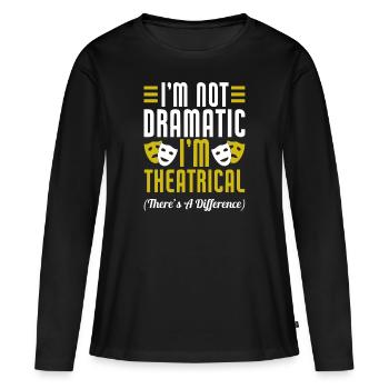 Actrice, Drame, Broadway, Comédie musicale - T-shirt manches longues Premium bio Femme - noir - Devant - Julia (174cm)