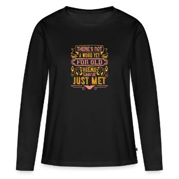 Il n’y a pas encore un mot pour les vieux amis qui ont - T-shirt manches longues Premium bio Femme - noir - Devant - Julia (174cm)