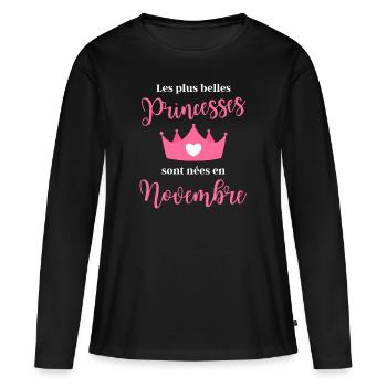 Les Plus Belle Princesse Sont Née en Novembre - T-shirt manches longues Premium bio Femme - noir - Devant - Julia (174cm)