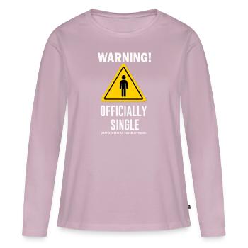 Warning Officially Single May Contain An Eager - Women's Premium Organic Long Sleeve Shirt - dusky pink - Front - Julia (174cm)