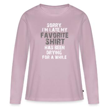 Sorry Im Late Housewife Cleaning Men Women Funny - Women's Premium Organic Long Sleeve Shirt - dusky pink - Front - Julia (174cm)