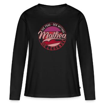 Die frau der Mythos die Legende Mathea - Frauen Premium Bio Langarmshirt - Schwarz - Vorne - Julia (174cm)