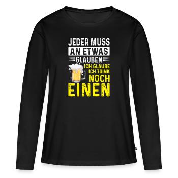 Ich glaube ich trink noch einen - Trinkspruch - Frauen Premium Bio Langarmshirt - Schwarz - Vorne - Julia (174cm)