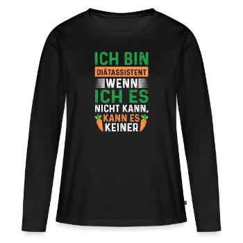 Diätassistent Beruf - Frauen Premium Bio Langarmshirt - Schwarz - Vorne - Julia (174cm)