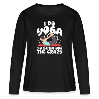 Je fais du yoga pour brûler les fous - T-shirt manches longues Premium bio Femme - noir - Devant - Julia (174cm)