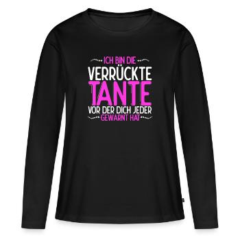 Verrückte Tante Spruch Beste Tante Der Welt Liebli - Frauen Premium Bio Langarmshirt - Schwarz - Vorne - Julia (174cm)