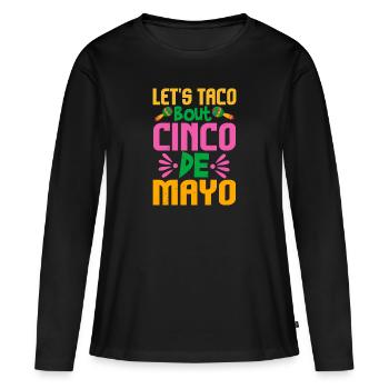 LET’S TACO BOUT CINCO DE MAYO 2 - T-shirt manches longues Premium bio Femme - noir - Devant - Julia (174cm)