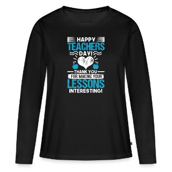 JOYEUSE JOURNÉE DES ENSEIGNANTS MERCI LEÇONS INTÉRESSANTES - T-shirt manches longues Premium bio Femme - noir - Devant - Julia (174cm)
