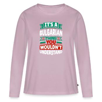 Bulgarie Bulgarie Drapeau bulgare Son Un bulgare - T-shirt manches longues Premium bio Femme - rose poudré - Devant - Julia (174cm)