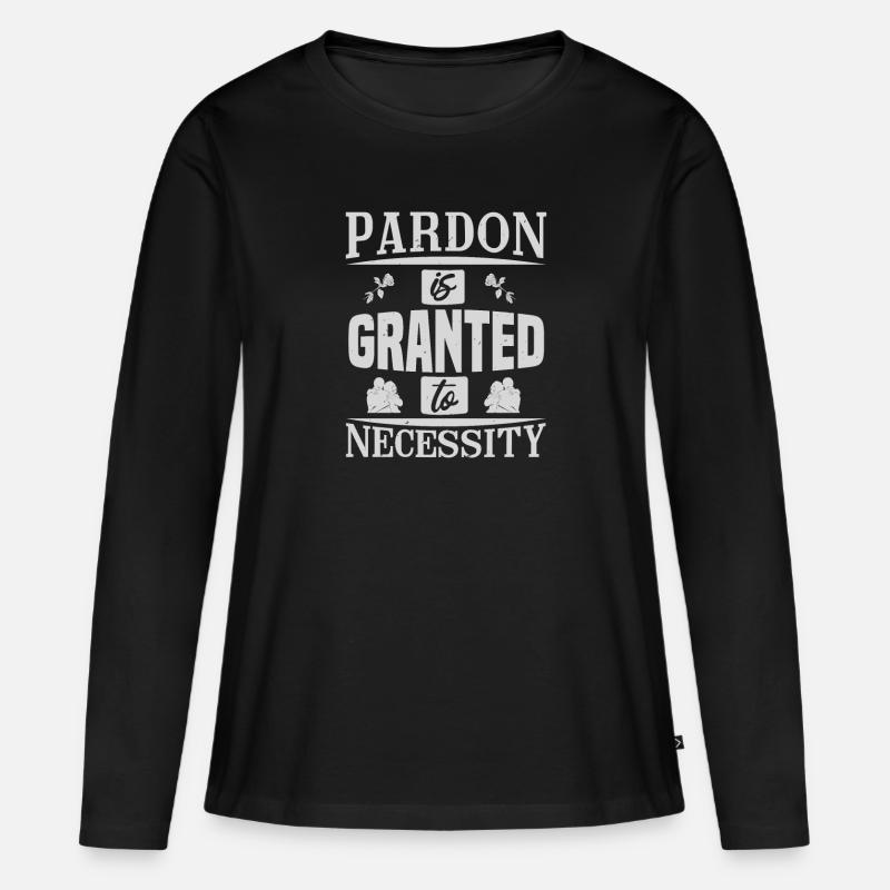 BEGNADIGUNG GEWÄHRTE NOTWENDIGKEIT - Frauen Premium Bio Langarmshirt - Schwarz