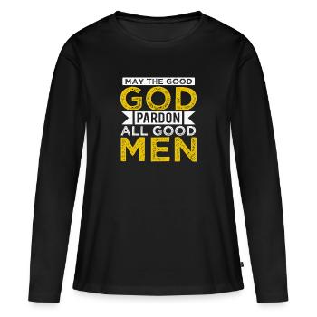 QUE LE BON DIEU PARDONNE À TOUS LES HOMMES DE BIEN - T-shirt manches longues Premium bio Femme - noir - Devant - Julia (174cm)