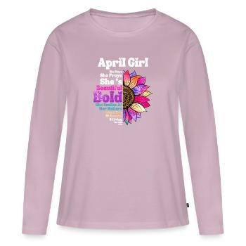 April Girl She Slays She Prays She's Beautiful - Women's Premium Organic Long Sleeve Shirt - dusky pink - Front - Julia (174cm)