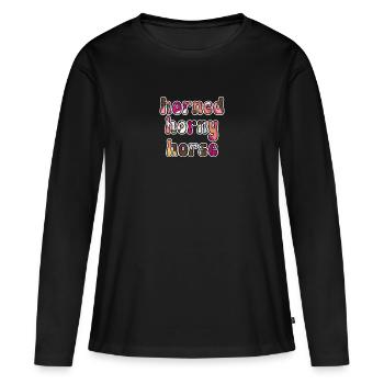 Horned Horny Horse Cartoon Comic Text Unicorn - Women's Premium Organic Long Sleeve Shirt - black - Front - Julia (174cm)
