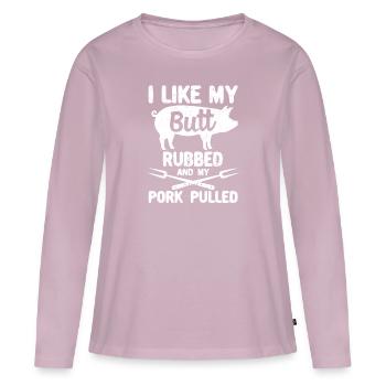 I like rubbing my butt - Women's Premium Organic Long Sleeve Shirt - dusky pink - Front - Julia (174cm)