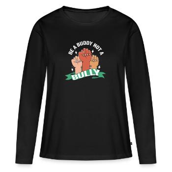 Be A Buddy Not A Bully Anti Bullying - Women's Premium Organic Long Sleeve Shirt - black - Front - Julia (174cm)