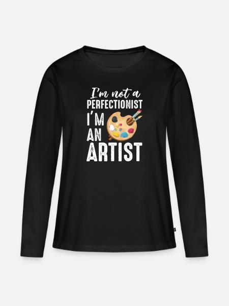 Ich bin kein Perfektionist, ich bin ein Künstler - Frauen Premium Bio Langarmshirt - Schwarz