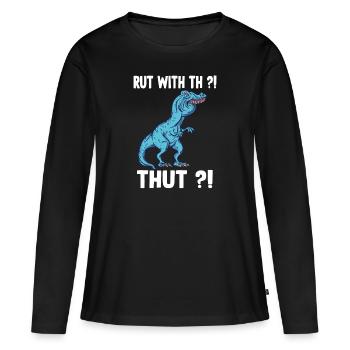 Rut au lieu de Ruth chemise drôle Trex mème overbite - T-shirt manches longues Premium bio Femme - noir - Devant - Julia (174cm)