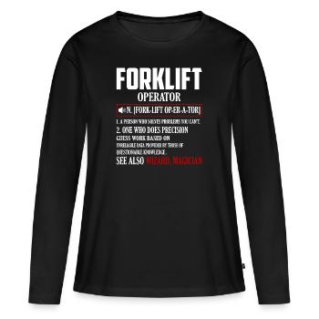 Forklift Operator Noun Driver Forklifter Operator - Frauen Premium Bio Langarmshirt - Schwarz - Vorne - Julia (174cm)