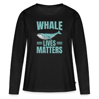 Whale Lives Matters Whales Lover Marine Scientist - Frauen Premium Bio Langarmshirt - Schwarz - Vorne - Julia (174cm)