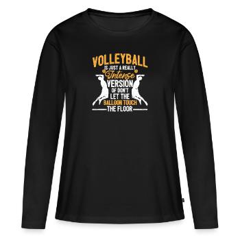 Le volleyball est juste une version vraiment intense - T-shirt manches longues Premium bio Femme - noir - Devant - Julia (174cm)