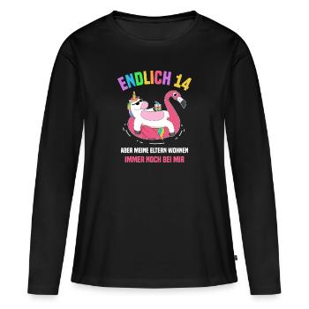 Endlich 14 Aber Meine Eltern Wohnen Noch Bei Mir - Frauen Premium Bio Langarmshirt - Schwarz - Vorne - Julia (174cm)