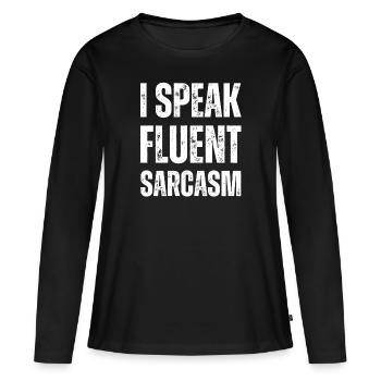 Je parle de sarcasme pur - T-shirt manches longues Premium bio Femme - noir - Devant - Julia (174cm)