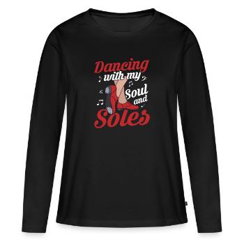 Danser avec mon âme et mes semelles Danseur de claquettes Tap Danc - T-shirt manches longues Premium bio Femme - noir - Devant - Julia (174cm)