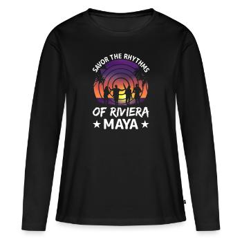 Enjoy the rhythms of Riviera Maya - Women's Premium Organic Long Sleeve Shirt - black - Front - Julia (174cm)