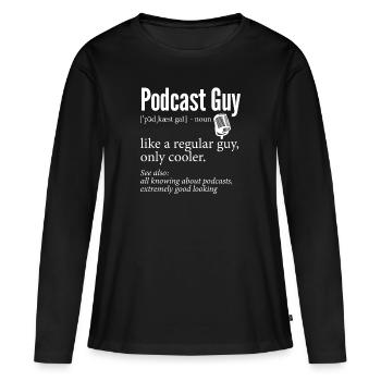 Podcasteur Podcast - T-shirt manches longues Premium bio Femme - noir - Devant - Julia (174cm)