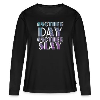 Another Day Another Slay Motivational - Women's Premium Organic Long Sleeve Shirt - black - Front - Julia (174cm)