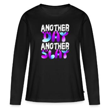 Another Day Another Slay Motivational - Women's Premium Organic Long Sleeve Shirt - black - Front - Julia (174cm)