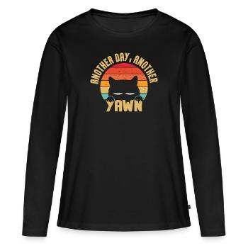 Another Day, Another Yawn - Women's Premium Organic Long Sleeve Shirt - black - Front - Julia (174cm)