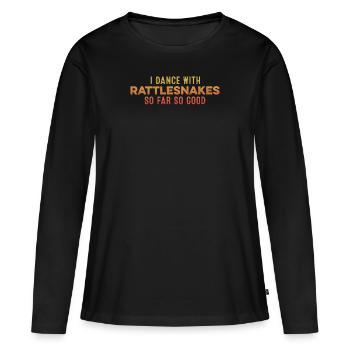 Je danse avec des serpents à sonnettes jusqu’à présent si bon amusement drôle - T-shirt manches longues Premium bio Femme - noir - Devant - Julia (174cm)