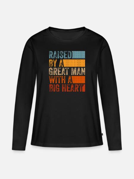 Aufgewachsen von einem großen Mann mit einem großen Herzen Vatertag - Frauen Premium Bio Langarmshirt - Schwarz