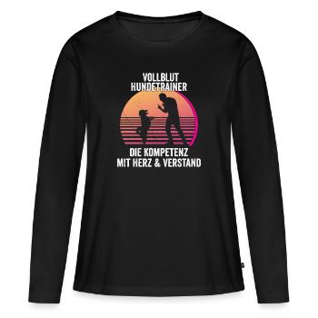 Vollblut Hundetrainer Hundeschule Hundetraining - Frauen Premium Bio Langarmshirt - Schwarz - Vorne - Julia (174cm)