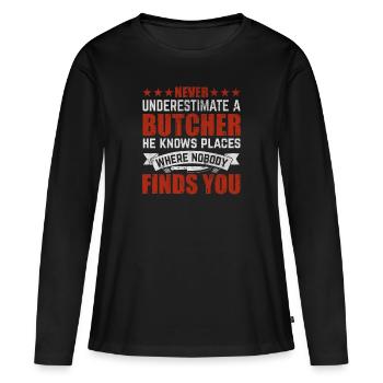 Les bouchers connaissent des endroits où personne ne peut vous trouver - T-shirt manches longues Premium bio Femme - noir - Devant - Julia (174cm)