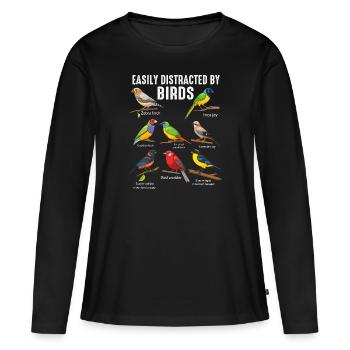 Facilement distrait par les oiseaux Bird Lover - T-shirt manches longues Premium bio Femme - noir - Devant - Julia (174cm)