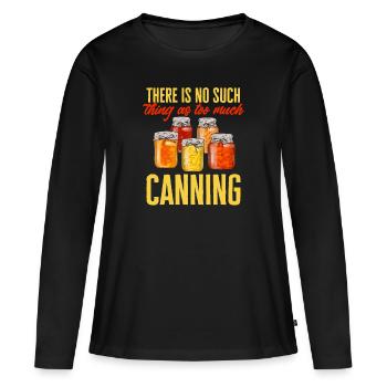 Einmachen Einkochen Lebensmitteln Konservieren - Frauen Premium Bio Langarmshirt - Schwarz - Vorne - Julia (174cm)