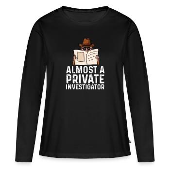 Presque un design de détective privé - T-shirt manches longues Premium bio Femme - noir - Devant - Julia (174cm)